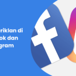 7 Cara Beriklan di Facebook dan Instagram