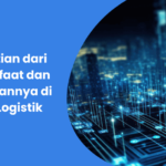 Pengertian dari IOT Manfaat dan Penerapannya di Dunia Logistik