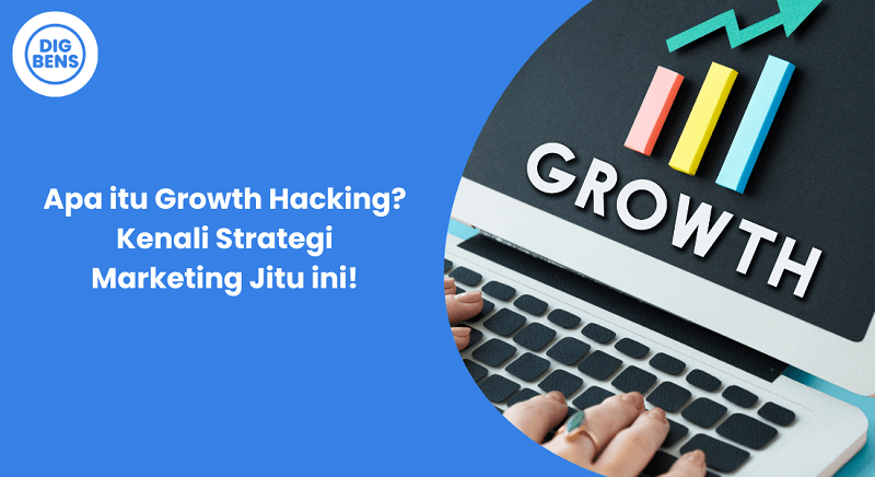Apa itu Growth Hacking